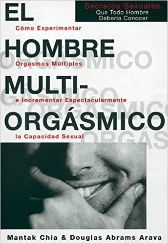 El Hombre Multi-Orgásmico