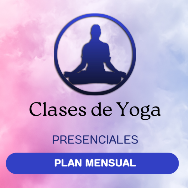 Clases de Yoga Presenciales Plan mensual
