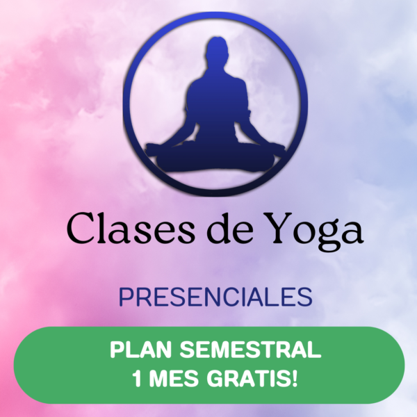 Clases de Yoga Presenciales Plan Semestral